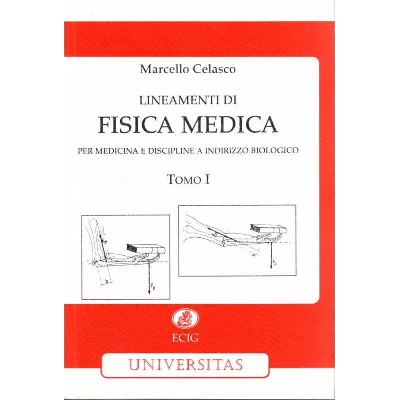 Lineamenti di fisica medica - Tomo I e II - Per medicina e discipline a indirizzo biologico